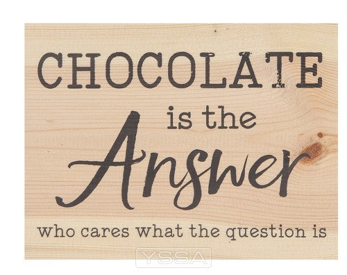 Chocolate is the answer