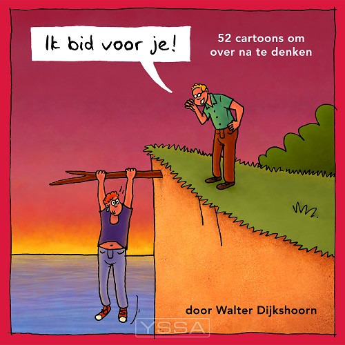 Ik bid voor je: 52 cartoons