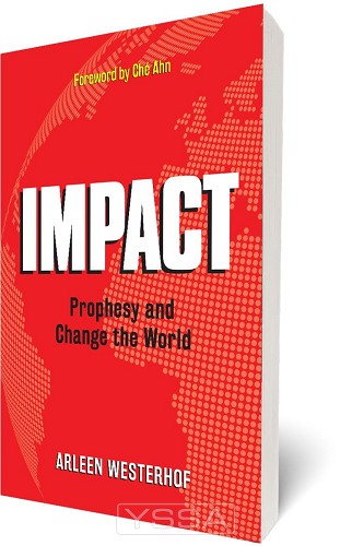 Impact: Prophesy and Change the World