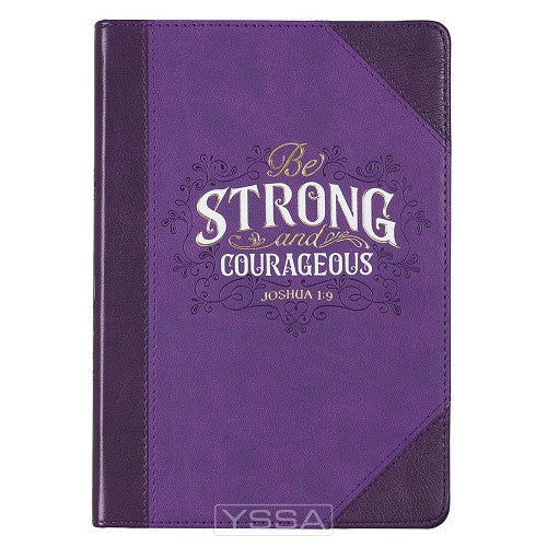 Strong & Courageous - 336 lined pages