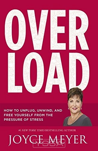 Overload: How To Unplug, Unwind, And Unl