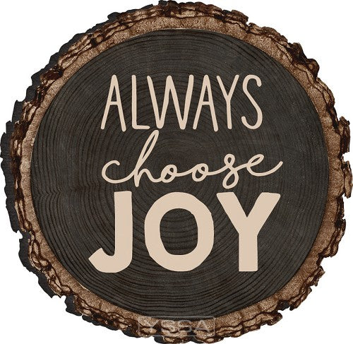 Always choose joy