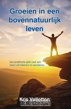 Groeien In Een Bovennatuurlijk Leven