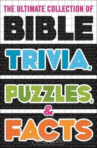 The Ultimate Collection of Bible Trivia