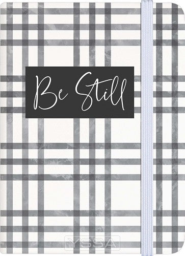 Be still