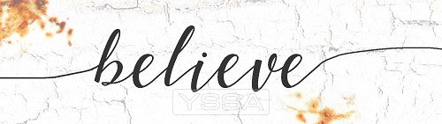 Believe - 15 x 4 x 1,3 cm