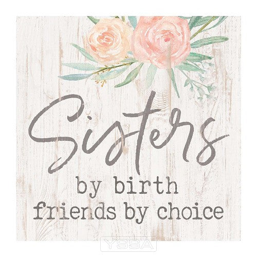 Sisters by birth, friends by choice
