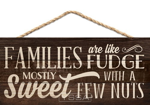 Families are like fudge
