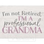 I,m not retired, I'm a professional 