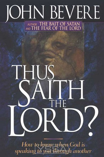 Thus Saith The Lord?