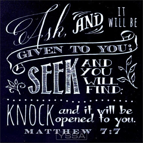 Ask Seek Knock - Matthew 7:7