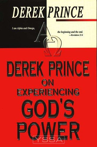 Derek Prince On Experiencing God's Power