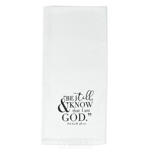 Be stil and know that I am God