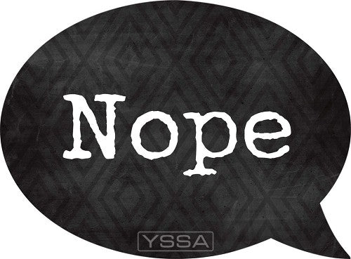 Nope - Speech Bubble