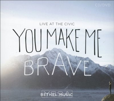 You Make Me Brave (CD/DVD)
