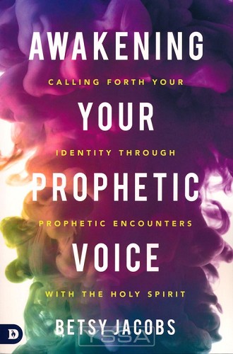 Awakening Your Prophetic Voice