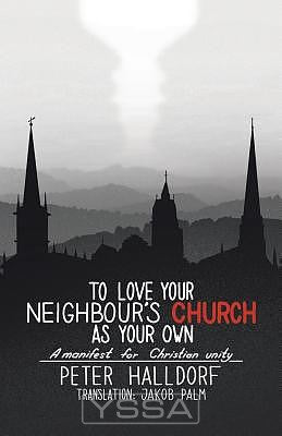To Love Your Neighbour's Church as Your 