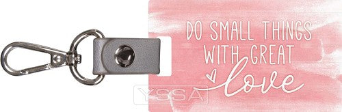 Do small things with great love